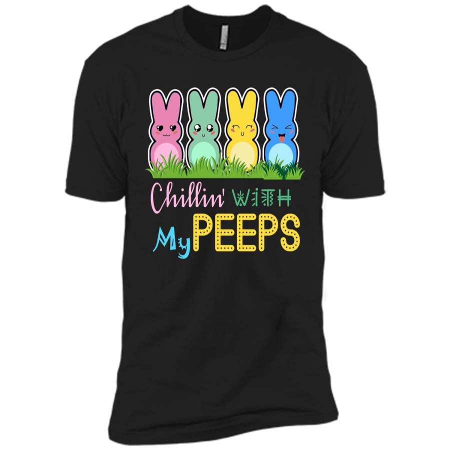 Chillin With My Peeps Easter Bunny T-Shirt April Fools Day Next Level Premium Short Sleeve Tee