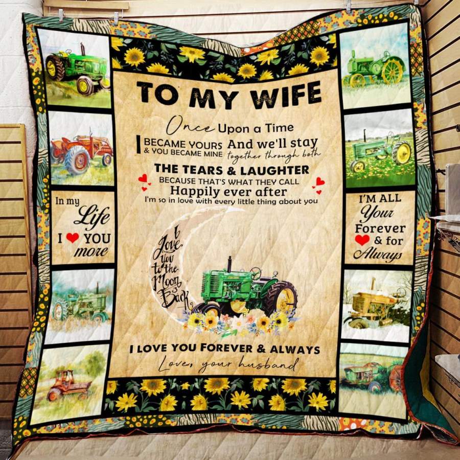 To My Wife Quilt,I Became Yours And You Became Mine Farmer