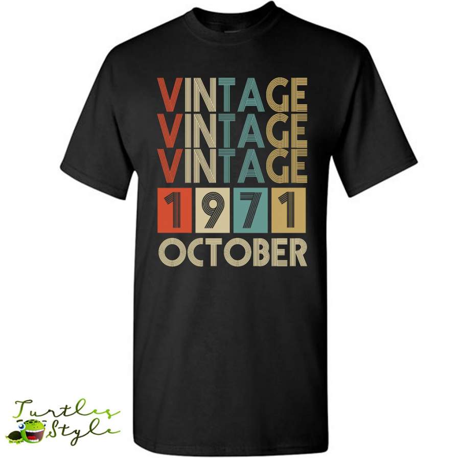 Birthday Vintage October 1971 – Gildan Short Sleeve Shirt