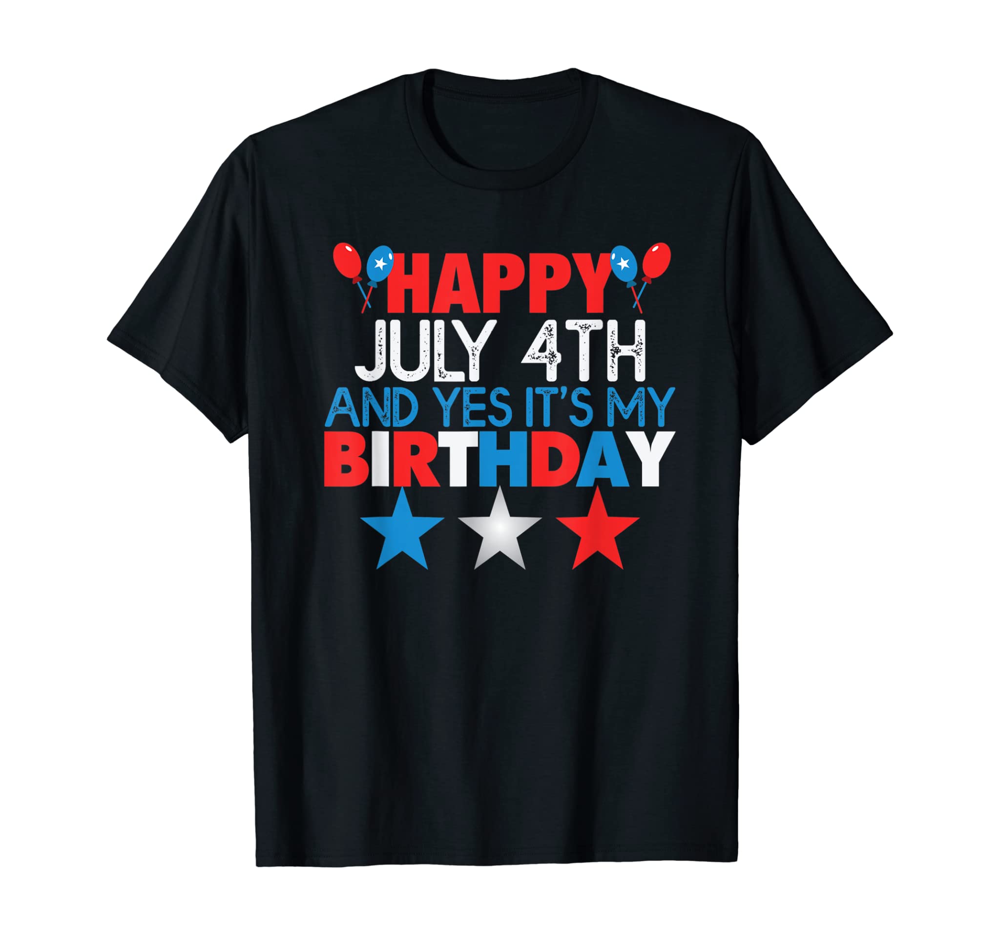 4th of July – Independence Day Birthday T-Shirt