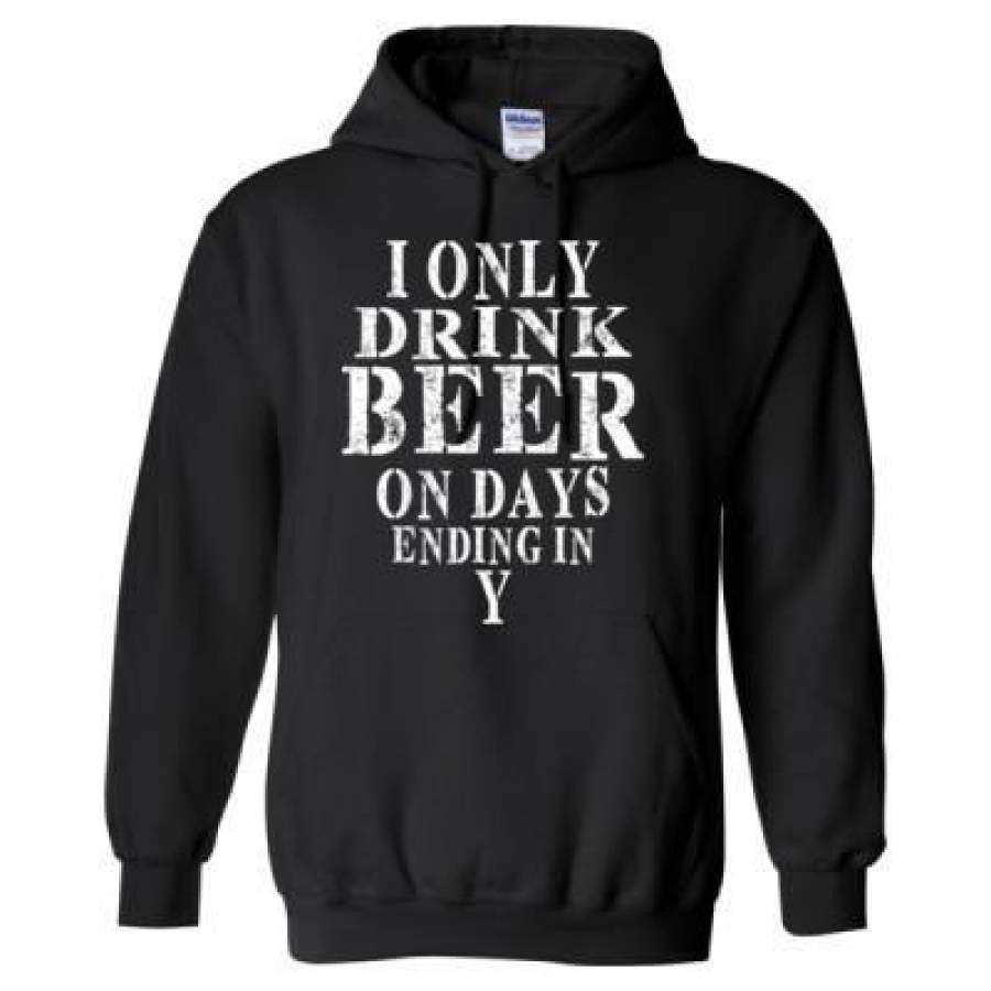 AGR I Only Drink Beer On Days Ending In Y – Heavy Blend™ Hooded Sweatshirt