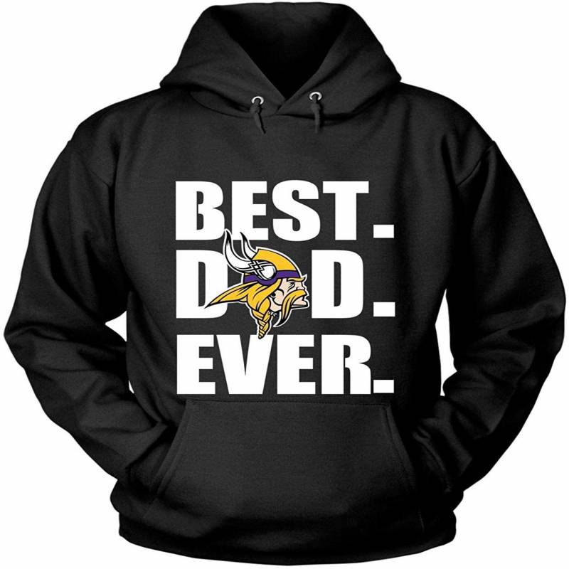 Minnesota Vikings Logo T Shirt, Best Dad Ever T Shirt – Hoodie