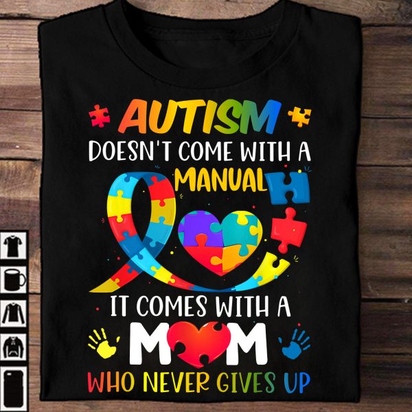 Autism Mom Unisex T-Shirt For Men Women Autism Awareness Shirts Clothing Gifts For Mom Ht