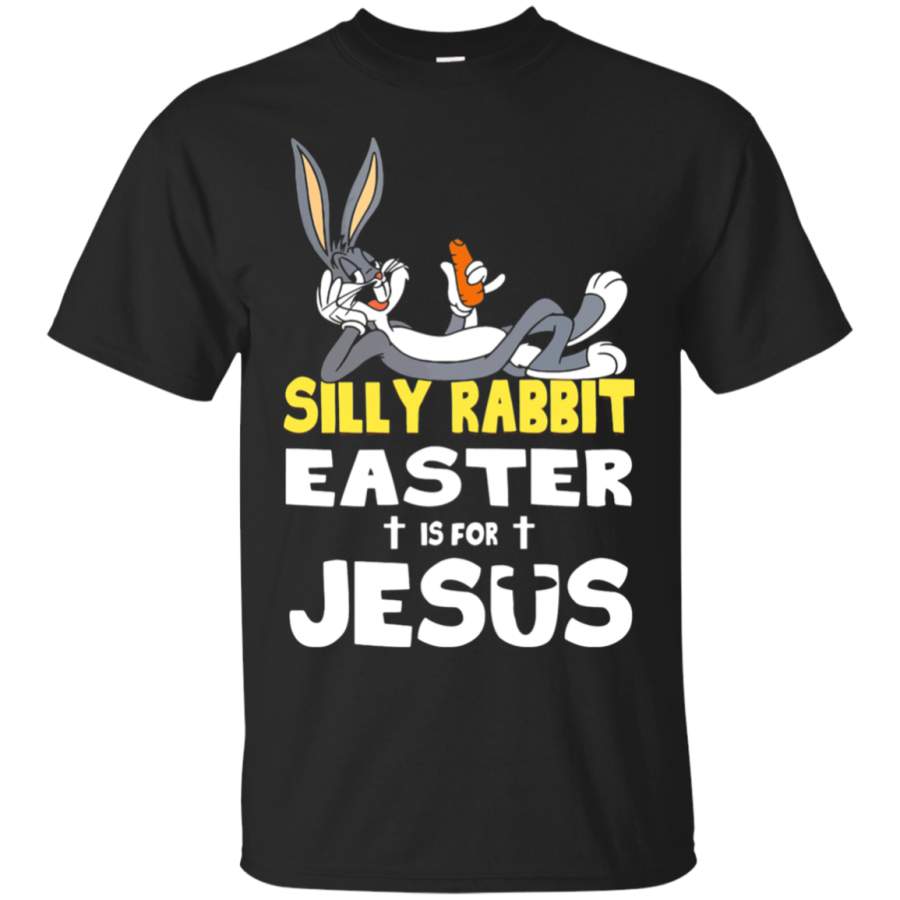 AGR Silly Rabbit – Easter Is For Jesus Funny Bugs Rabbit T-Shirt