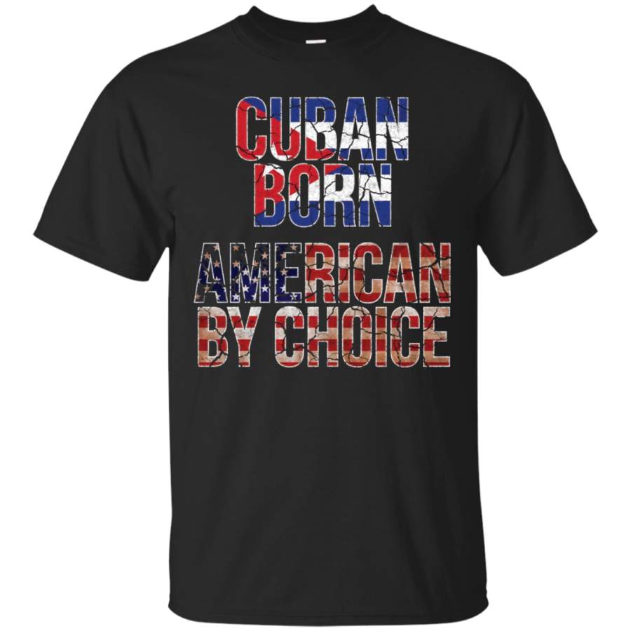 AGR Cuban Born American by Choice National Flag T-Shirt