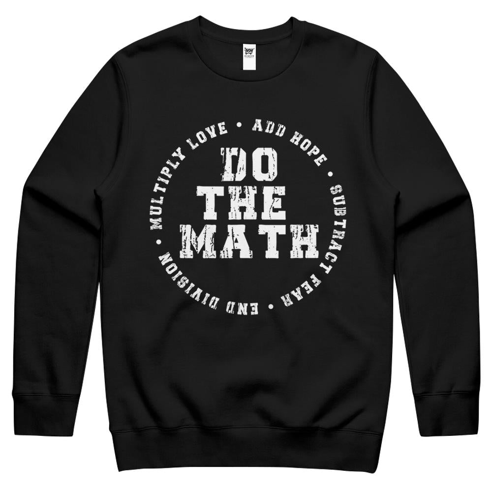 Do The Math X Love Add Hope Slogan Gift For Women Girls Man Crewneck Sweatshirt