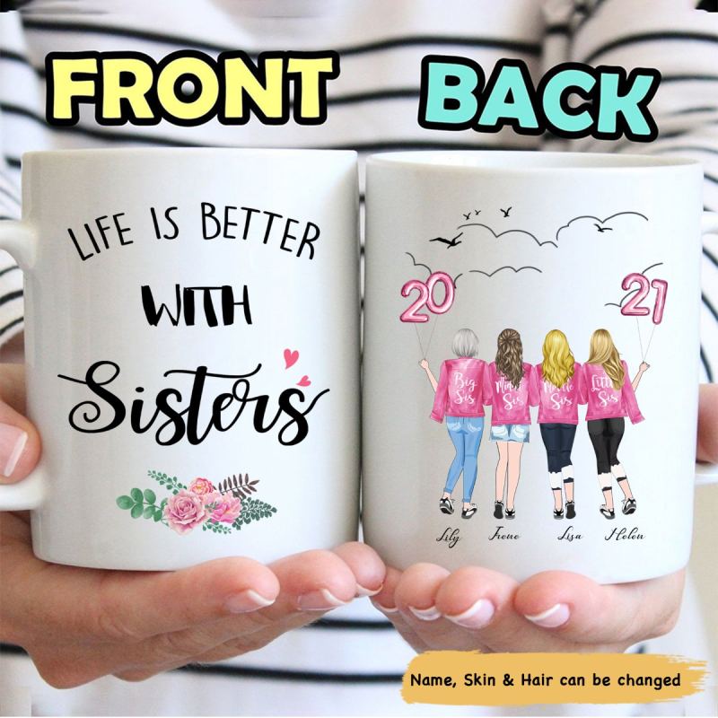 Personazized Life Is Better With Sisters Custom Mug