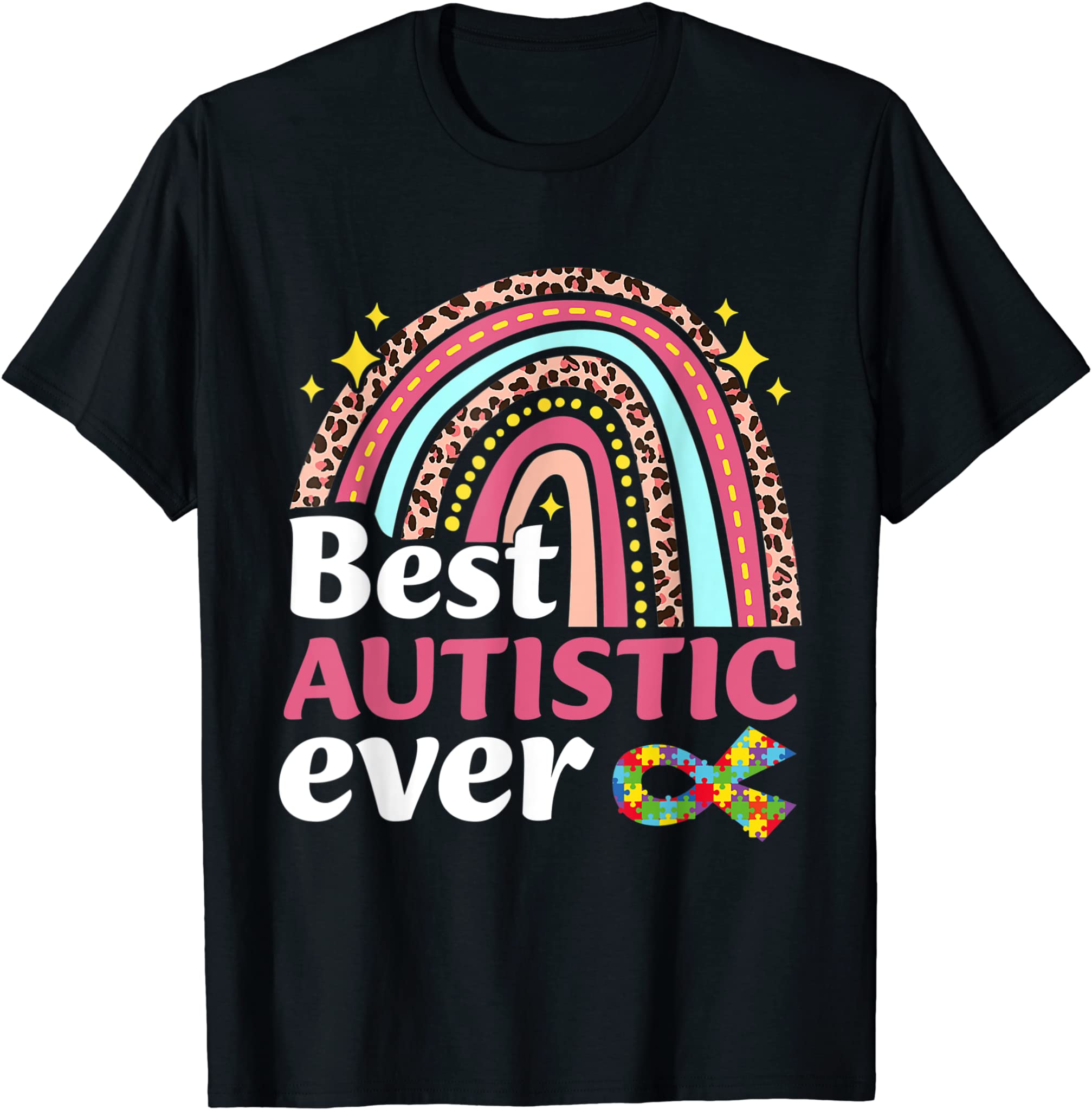 Best Autistic Ever Autism Rainbow Leopard Man Women Boy Girl T-Shirt