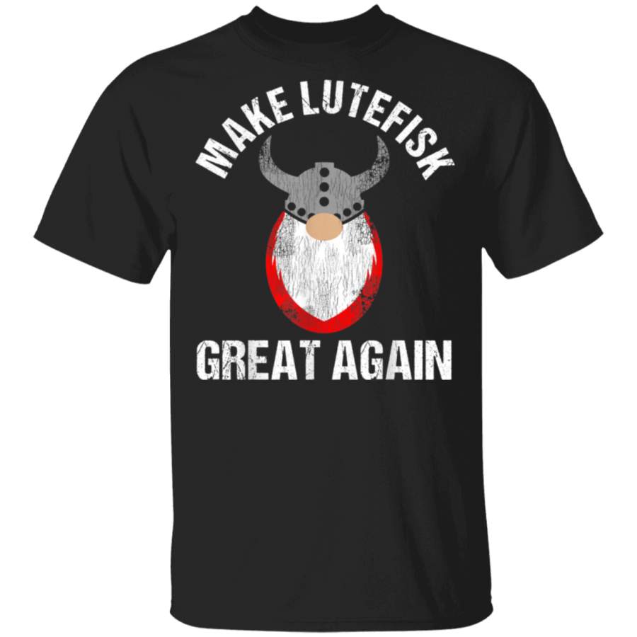 Funny Lutefisk Make Lutefisk Great Again Tomte Gnome Viking TShirt