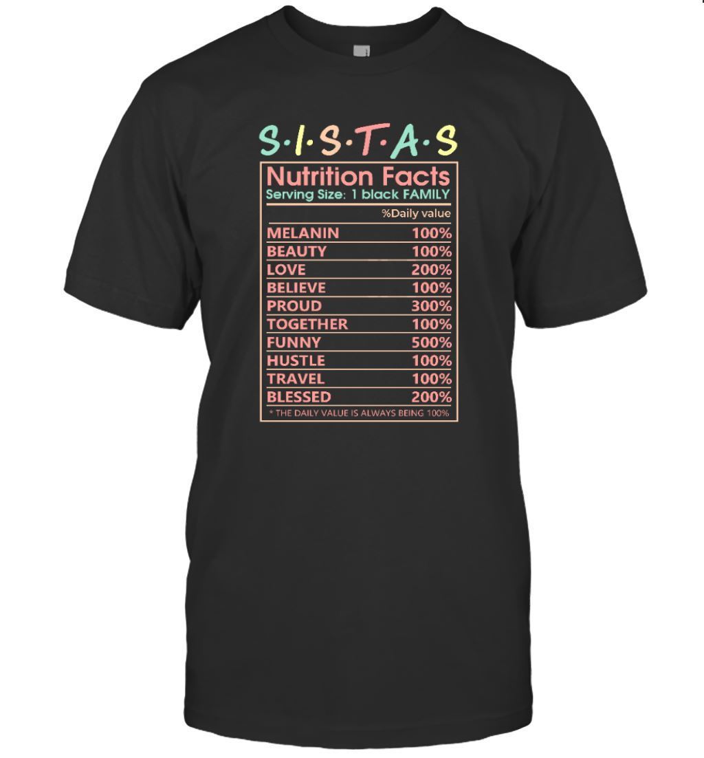 Black SISTAS Nutrition Facts 3 T Shirt