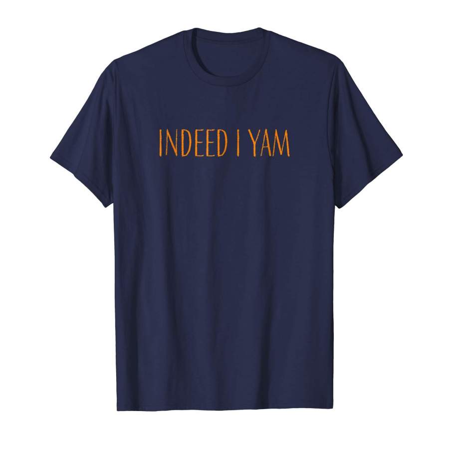 Indeed I Yam Shes My Sweet Potato Couple Shirts Him and Her