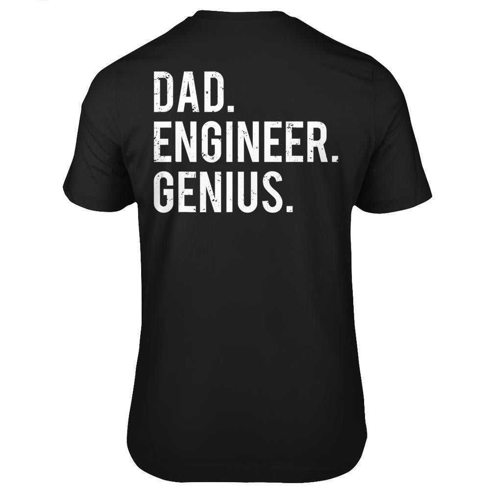 Mens Dad Engineer Genius Cute Engineering Father T Shirts Print On Back