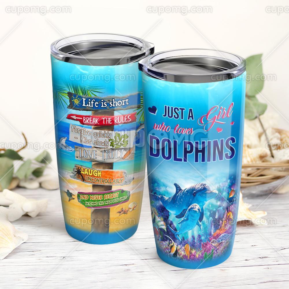 Just A Girl Who Loves Dolphins   Beach  Stainless Steel Insulated Tumbler