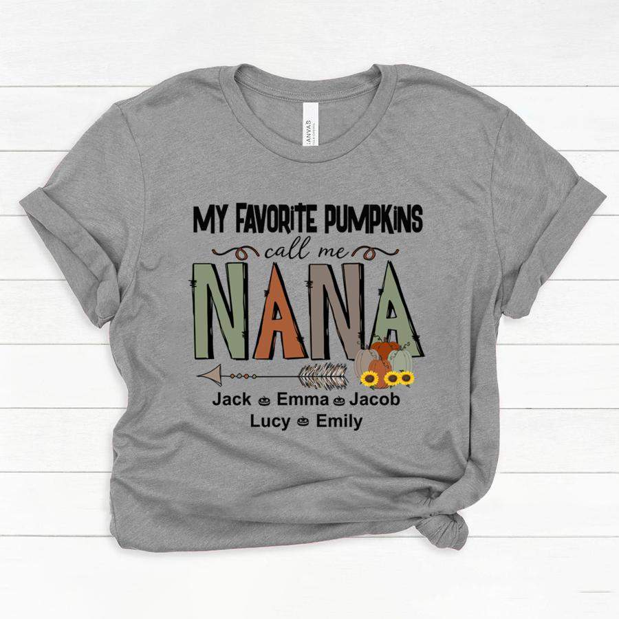 PERSONALIZED MY FAVORITE PUMPKINS CALL ME NANA KIDS NAMES SHIRT