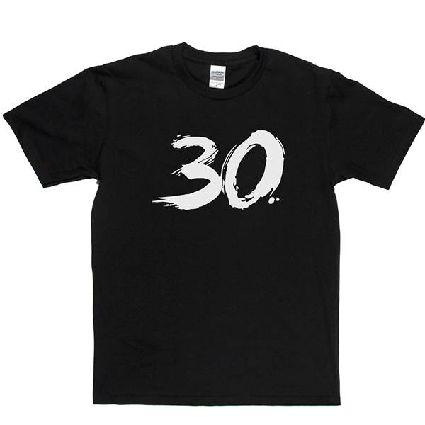 30 T Shirt b