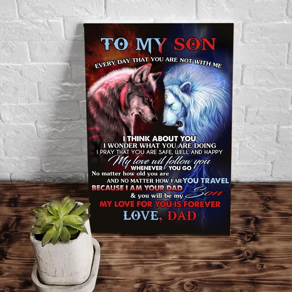 To My Son Every Day That You Are Not With Me Lion Portrait Poster & Canvas Gift For Son From Dad Birthday Gift Decor Home Decor Wall Art Visual Art