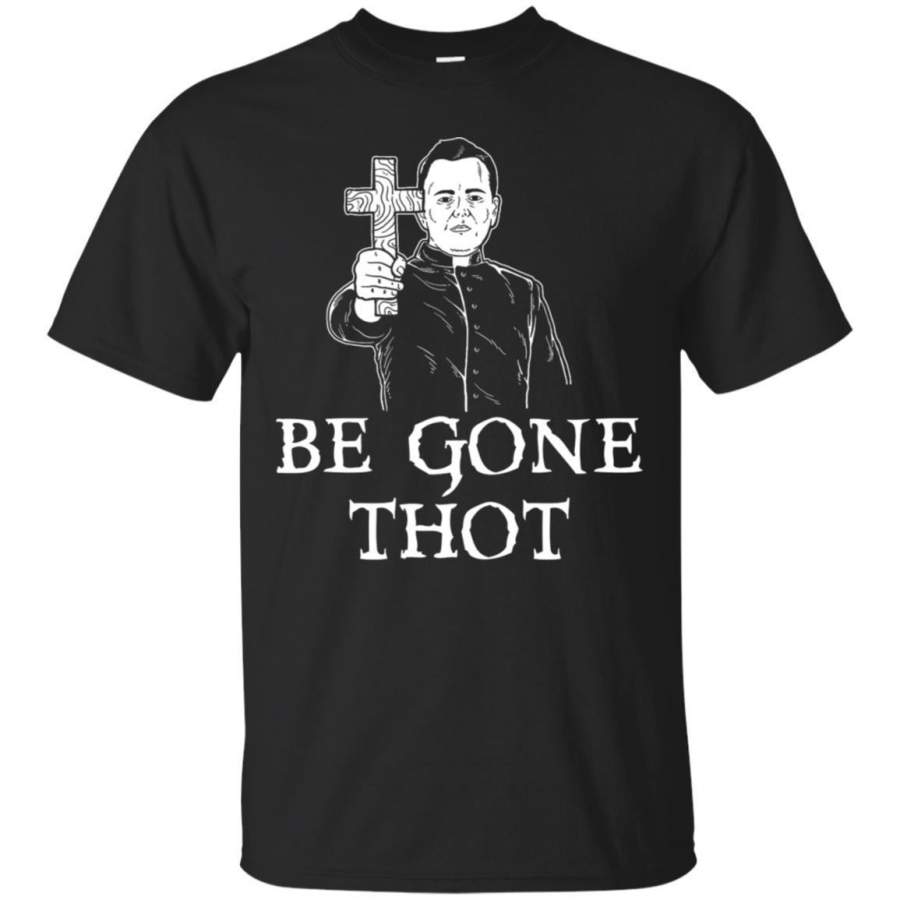 AGR Be Gone Thot Meme Exorcist Crucifix Cross Shirt