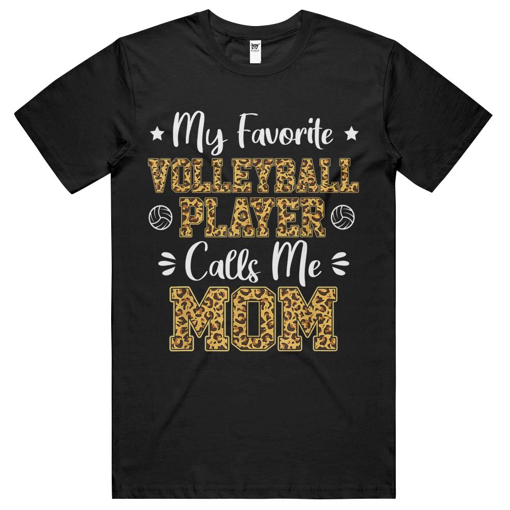 My Favorite Volleyball Player Calls Me Mom Leopard Gifts T Shirts