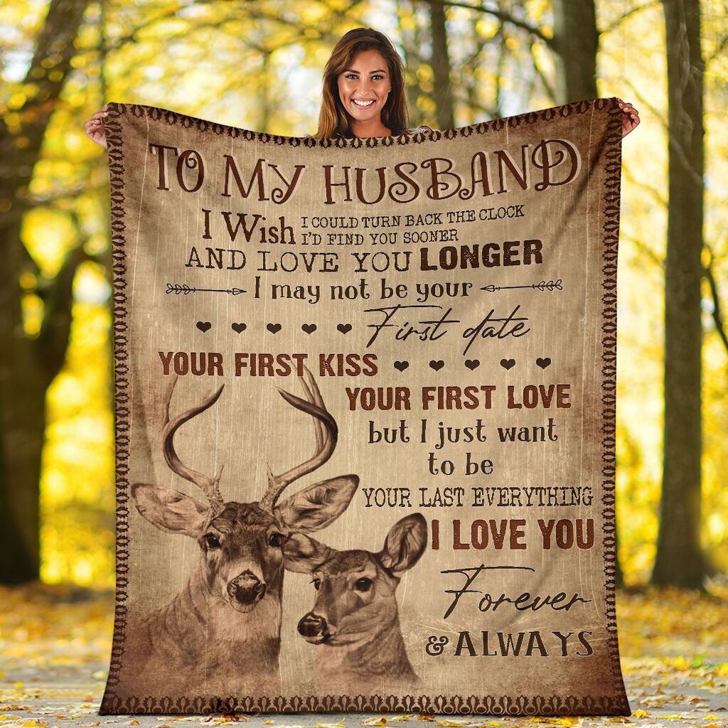 Personalized To My Husband Deer Vintage Blanket From Wife To My Husband I May Not Be Your First Date Deer Blanket Gifts For Husband