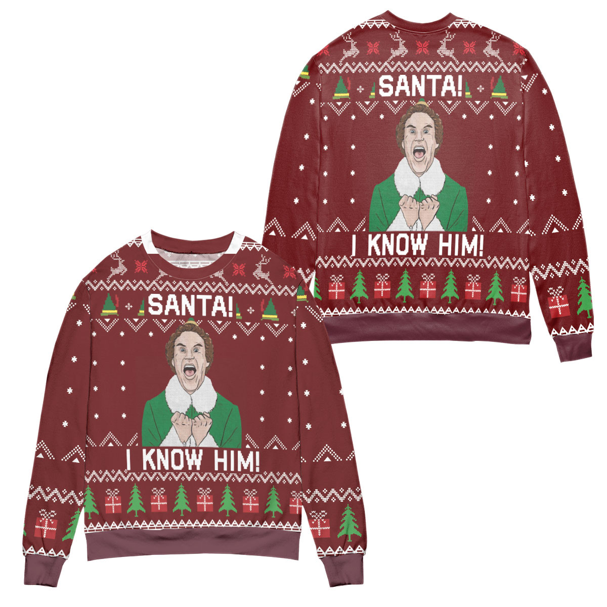 Elf Santa I Know Him Ugly Christmas Sweater – All Over Print 3D Sweater