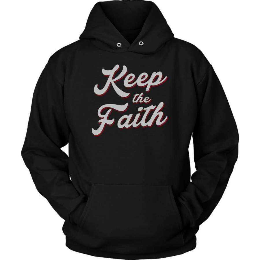 Keep the faith hoodie | faith hoodies