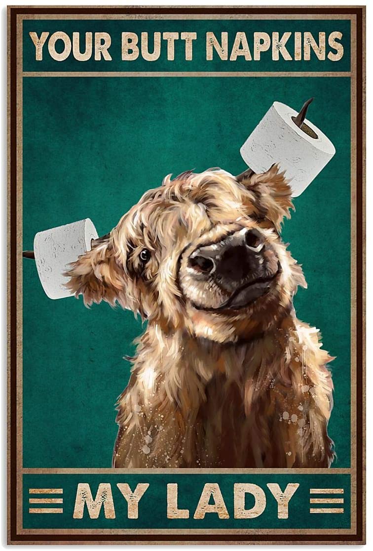 Your Butt Napkins My Lady Poster Funny Highland Cow Bathroom Toilet Bath Cattle Animal Vertical Poster No Frame