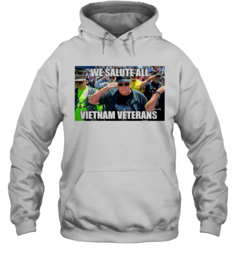 We Salute All Vietnam Veterans Hoodie