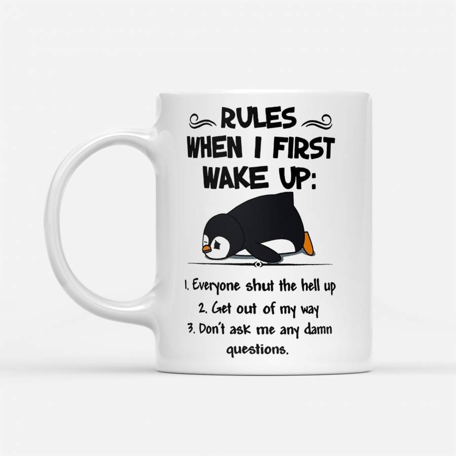 Penguin Rules When I First Make Up – White Mug