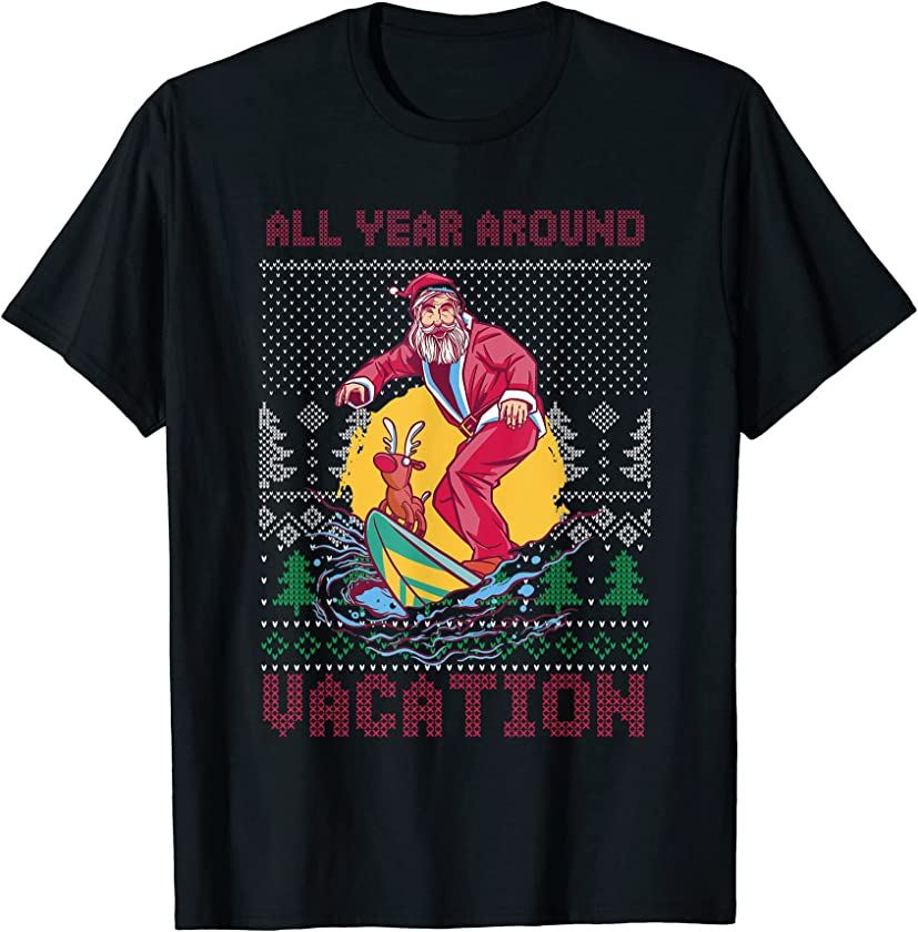 Ugly Christmas All Year Around Vacation Santa Claus Surfer T-Shirt