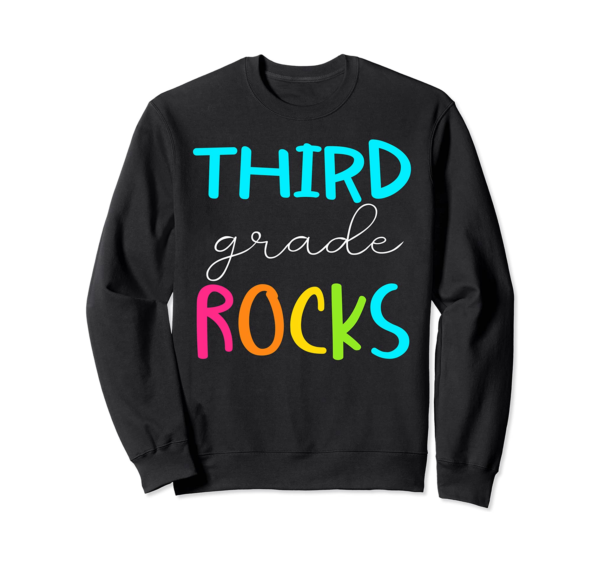 Third Grade Rocks Shirt Team 3rd Grade Teacher Sweatshirt