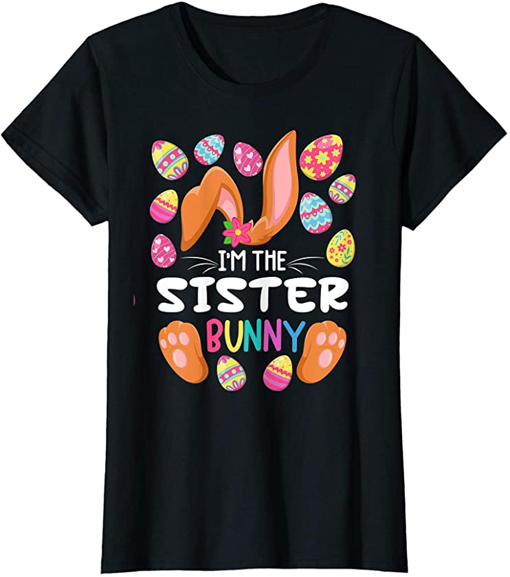 Cute Top I Sister Bunny I Matching Family Easter Pajamas T-Shirt