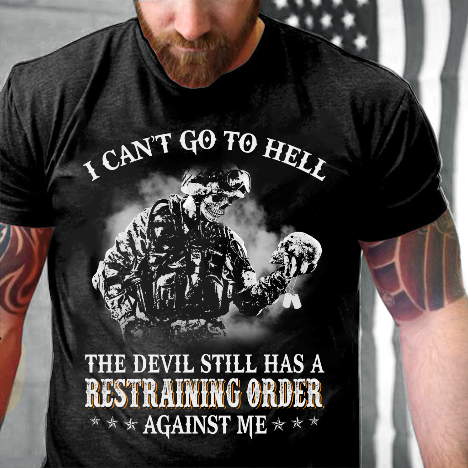 I Can’T Go To Hell The Devil Still Has A Restraining Order Against Me T-Shirt