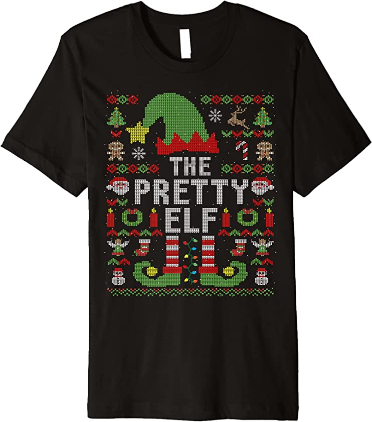 The Pretty Elf Ugly Christmas Matching Family Group Premium T-Shirt