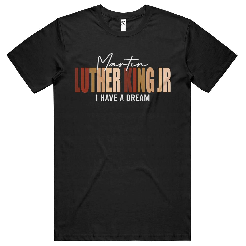 Melanin Mlk Martin Luther King Jr. I Have Dream Cool T Shirts