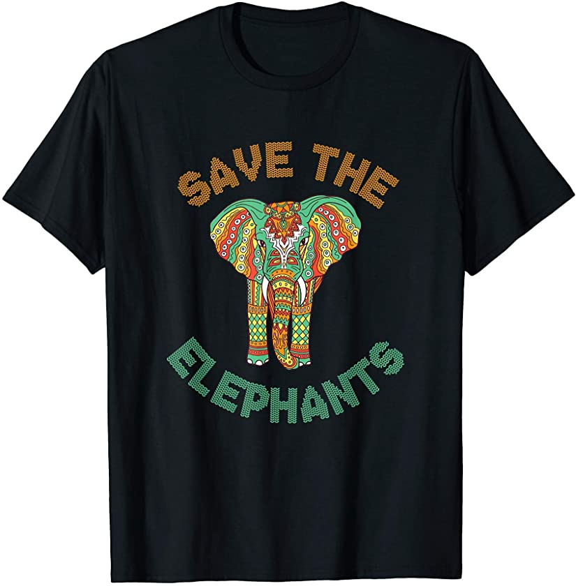 Save The Elephants Gift Clothing Earth Day Global Warming T-Shirt