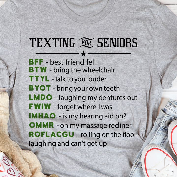 Texting For Seniors Tee