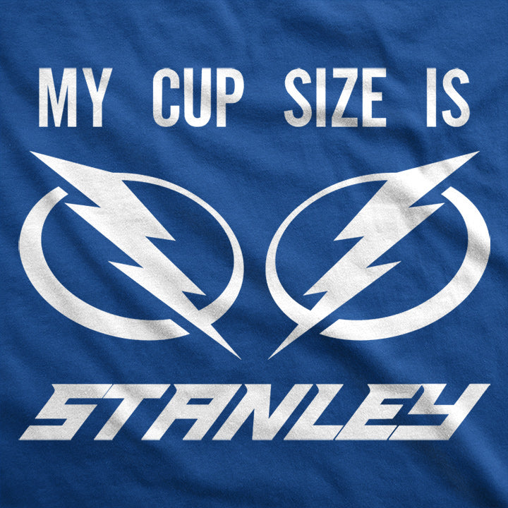 Tampa Bay Lightning Hockey Shirt/ My Cup Size Is Stanley/ Women’S Hockey Shirt / Hockey Sports Fan