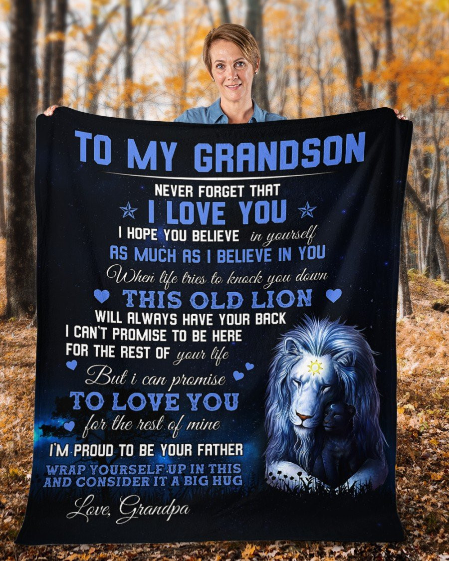 To My Grandson Never Forget That I Love You From Grandpa Lion Fleece Blanket