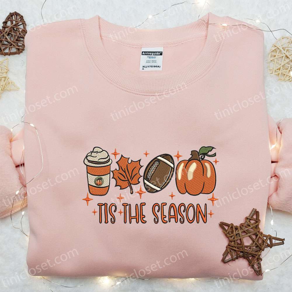 Tis The Season Fall Embroidered Shirt, Vintage Embroidered Shirt, Best Halloween Gifts for Family – Small Gifts Great Love
