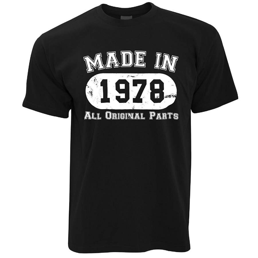 40Th Birthday Mens T-Shirt Made In 1978 All Original Parts Distressed Fortieth Limited Edition Design Men Printed T-Shirt