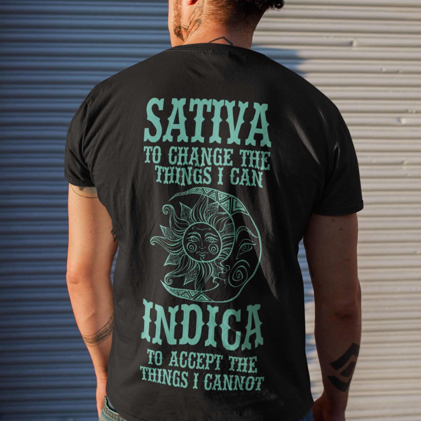 Sativa To Change The Things I Can Indica T-Shirt