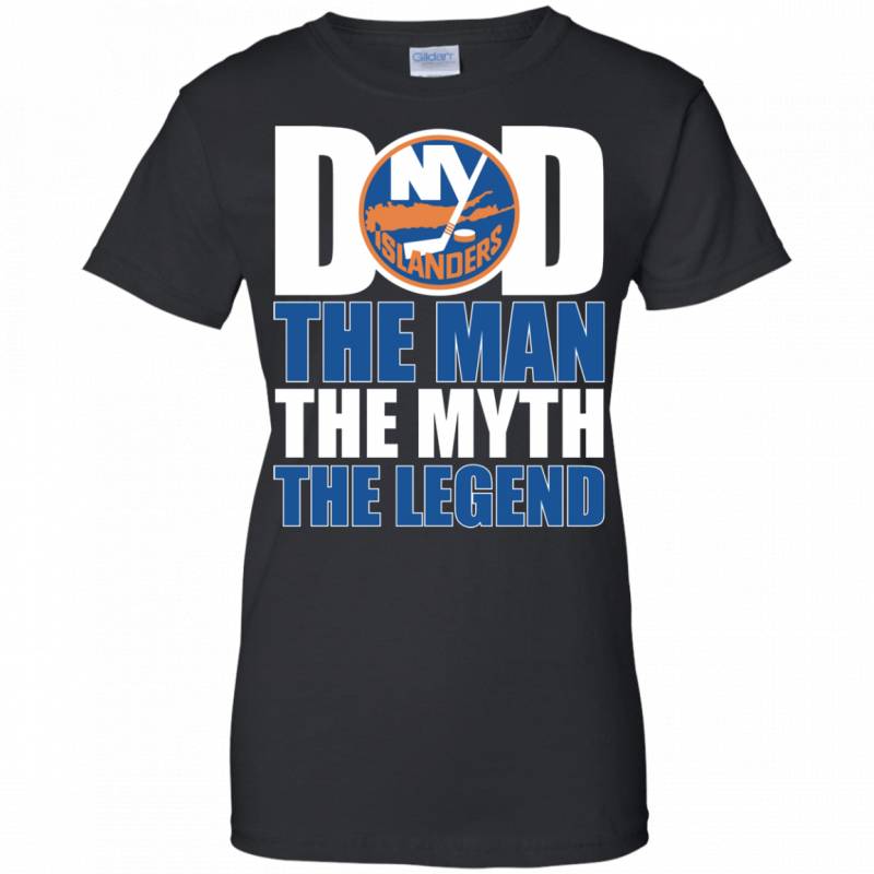 New York Islanders Hockey Dad The Man The Myth The Legend Shirt