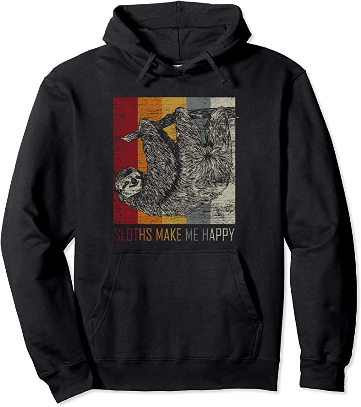 Sloths Make Me Happy Animal Zookeeper Sloth Pullover Hoodie