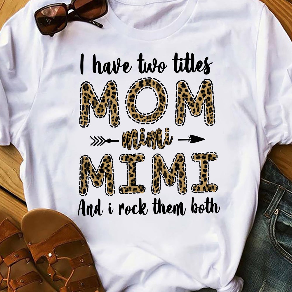 Mom And Mimi Grandma T Shirt TID DB2227 30O57