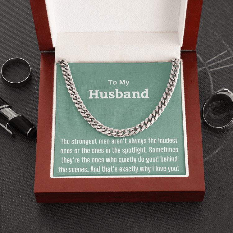 Valentines Day Gifts For Him, Cuban Necklace For Husband, The Strongest Men Aren’T Always The Loudest Ones