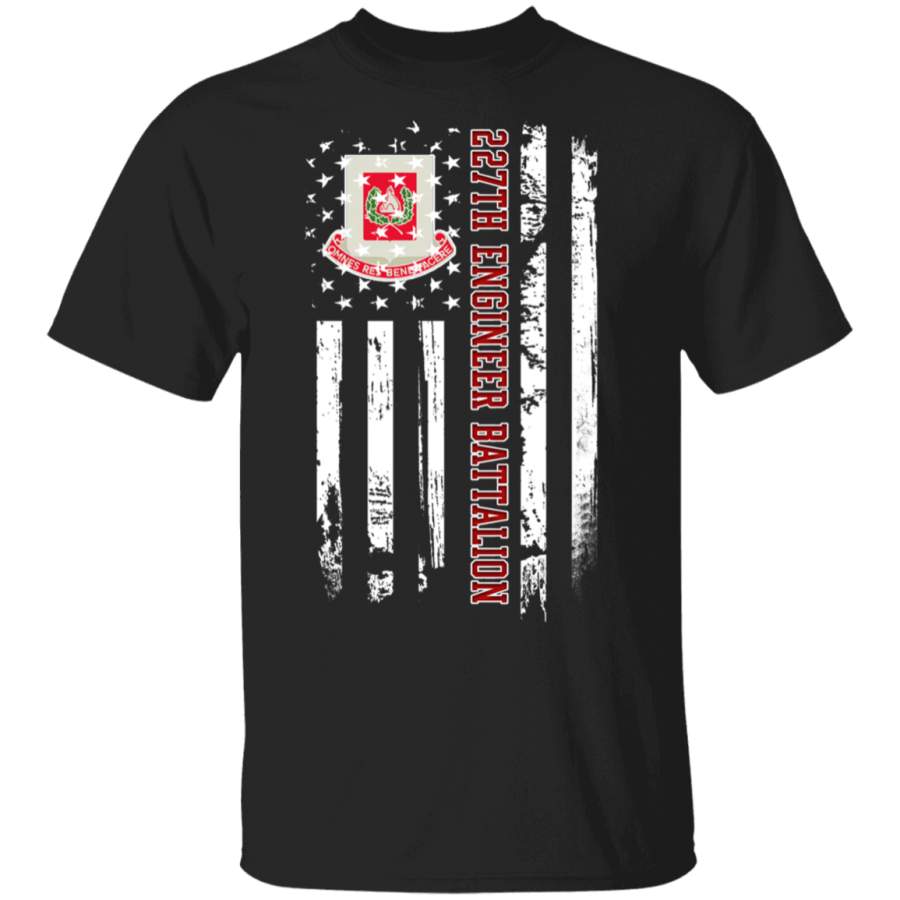 27th Engineer Battalion Veteran American Flag Father’s Day Veteran’s Day Tshirt