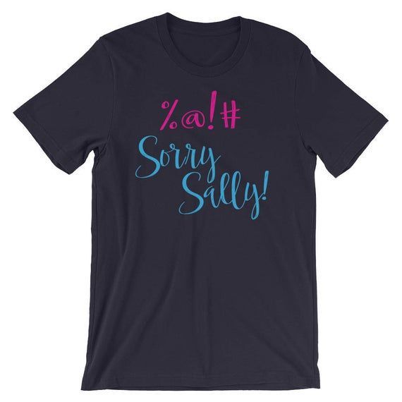 Sorry Sally Beautiful Anonymous Chris Gethard Short Sleeve Shirt