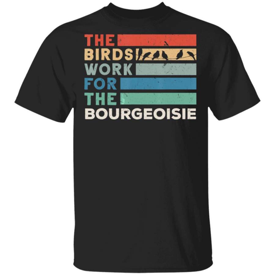 Vintage The Birds Work For The Bourgeoisie Coffee Mug Unisex Men Women Tshirt