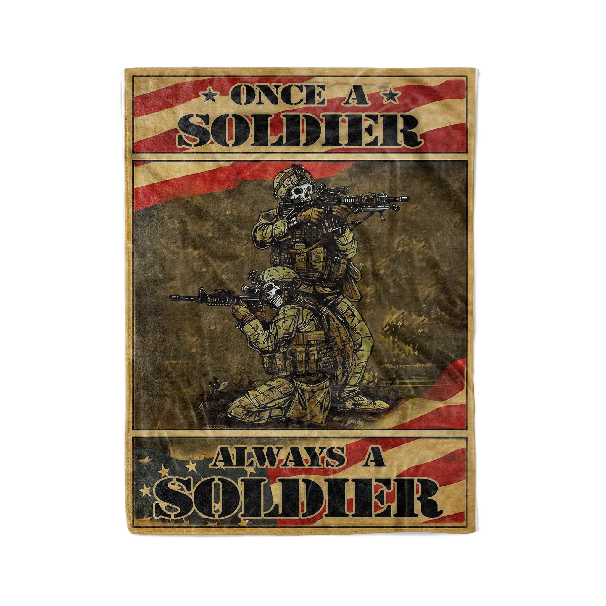 Fleece Soldier  Blanket Once A Soldier Always A Soldier