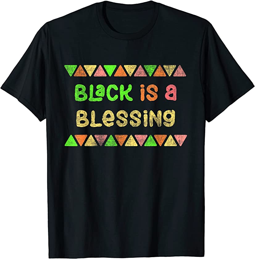 Black is a Blessing Melanin Funny Gifts Juneteenth Vintage T-Shirt